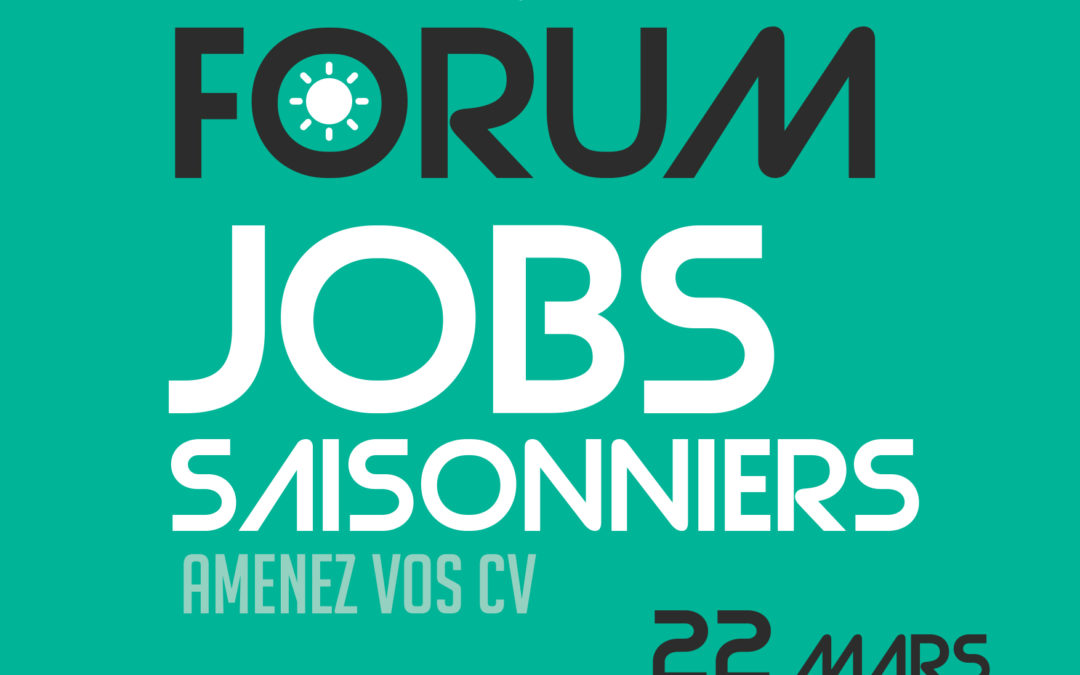 Forum jobs saisonniers 22 mars à Wimereux